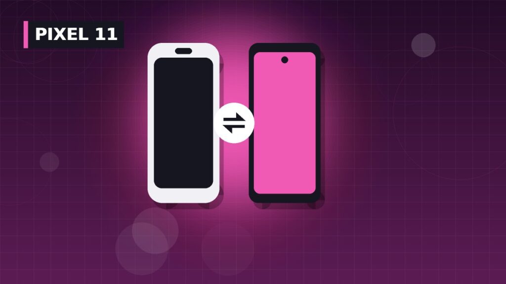 Pixel 11 Price in India: What's New and Which to Buy