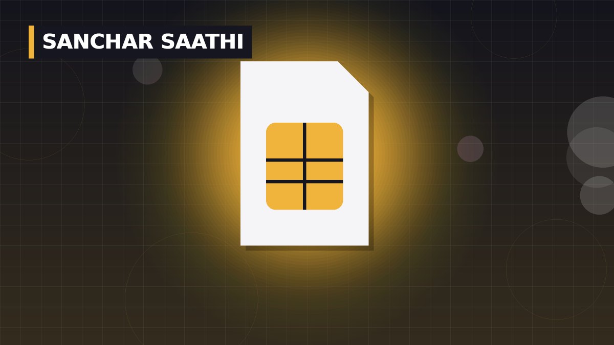 Sanchar Saathi Guide: Block a Lost Phone, Check Your SIMs
